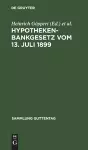 Hypothekenbankgesetz Vom 13. Juli 1899 cover