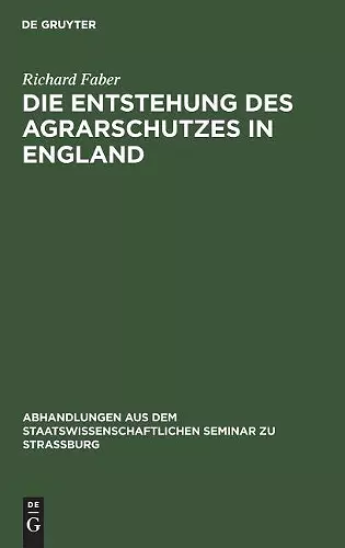 Die Entstehung Des Agrarschutzes in England cover