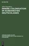 Innere Colonisation im Nordwesten Deutschlands cover