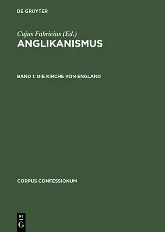 Anglikanismus, Band 1, Die Kirche von England cover