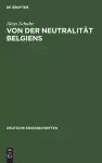 Von Der Neutralität Belgiens cover