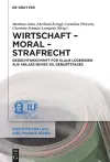 Wirtschaft – Moral – Strafrecht cover