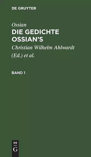 Ossian [Angebl. Verf.]; James Macpherson: Die Gedichte Oisian's. Band 1 cover