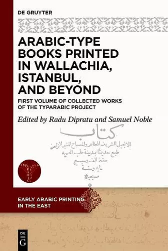 Arabic-Type Books Printed in Wallachia, Istanbul, and Beyond cover
