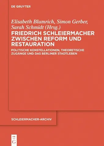 Friedrich Schleiermacher zwischen Reform und Restauration cover