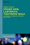 Spider Web, Labyrinth, Tightrope Walk cover