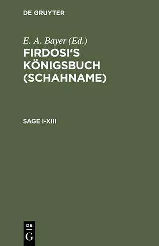 Firdosi's Königsbuch (Schahname), Sage I-XIII cover