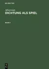 Dichtung als Spiel, Band 2, Dichtung als Spiel Band 2 cover