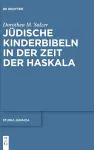 Jüdische Kinderbibeln in Der Zeit Der Haskala cover