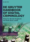 De Gruyter Handbook of Digital Criminology cover