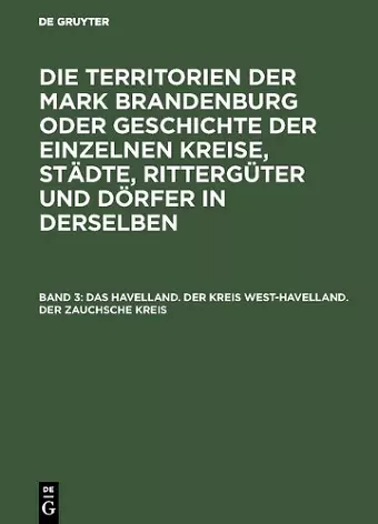 Das Havelland. Der Kreis West-Havelland. Der Zauchsche Kreis cover