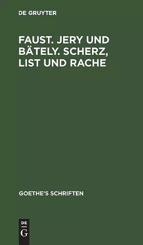 [Faust. Jern Und Bäteln. Scherz, List Und Rache] cover