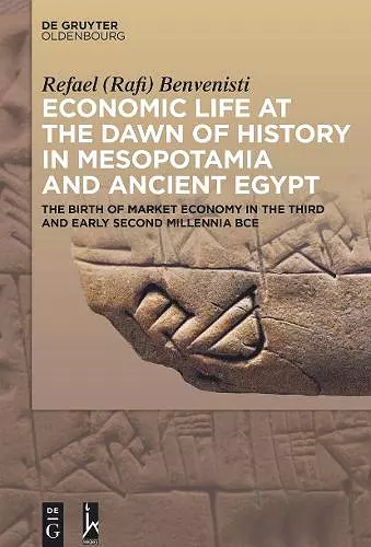 Economic Life at the Dawn of History in Mesopotamia and Ancient Egypt cover