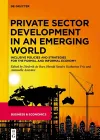 Private Sector Development in an Emerging World cover