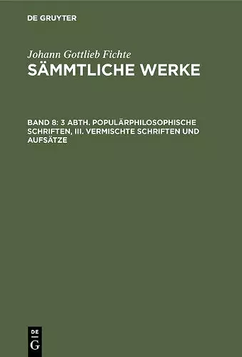 3 Abth. Populärphilosophische Schriften, III. Vermischte Schriften und Aufsätze cover