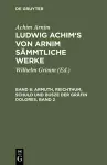 Ludwig Achim's von Arnim sämmtliche Werke, Band 8, Armuth, Reichthum, Schuld und Busze der Gräfin Dolores, Band 2 cover