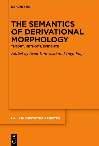 The Semantics of Derivational Morphology cover
