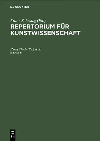 Repertorium für Kunstwissenschaft. Band 31 cover