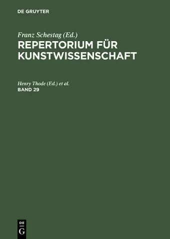 Repertorium für Kunstwissenschaft. Band 29 cover