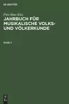 Jahrbuch für musikalische Volks- und Völkerkunde. Band 3 cover