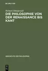 Die Philosophie Von Der Renaissance Bis Kant cover