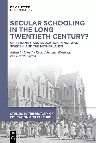 Secular Schooling in the Long Twentieth Century? cover