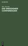 Die Dresdener Conferenzen cover