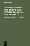 Die Briefe des Michelagniolo Buonarroti cover