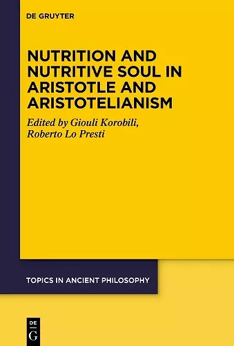 Nutrition and Nutritive Soul in Aristotle and Aristotelianism cover