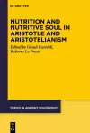 Nutrition and Nutritive Soul in Aristotle and Aristotelianism cover