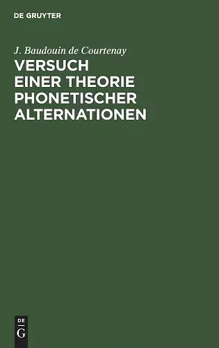 Versuch Einer Theorie Phonetischer Alternationen cover