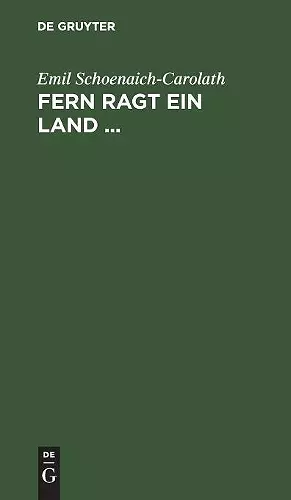 Fern ragt ein Land ... cover