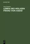 Leben des Heiligen Franz von Assisi cover