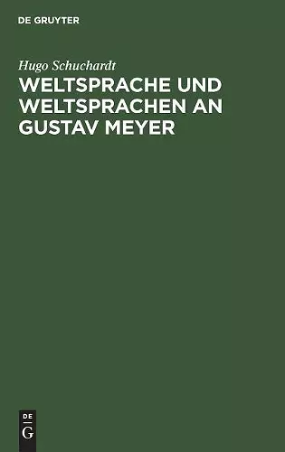 Weltsprache und Weltsprachen an Gustav Meyer cover