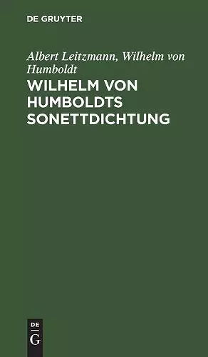 Wilhelm Von Humboldts Sonettdichtung cover