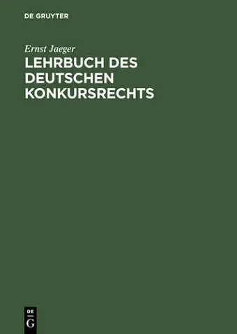 Lehrbuch des deutschen Konkursrechts cover