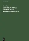 Lehrbuch des deutschen Konkursrechts cover