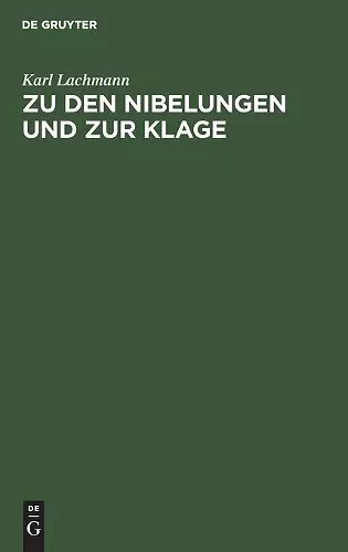 Zu Den Nibelungen Und Zur Klage cover