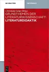 Grundthemen der Literaturwissenschaft: Literaturdidaktik cover