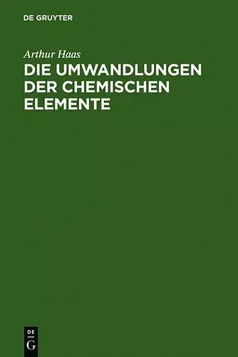 Die Umwandlungen der chemischen Elemente cover