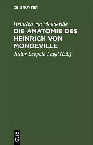 Die Anatomie des Heinrich von Mondeville cover