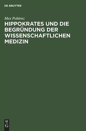 Hippokrates Und Die Begründung Der Wissenschaftlichen Medizin cover