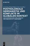 Postkoloniale Germanistik und Konflikte im globalen Kontext cover