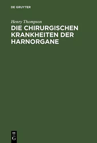 Die chirurgischen Krankheiten der Harnorgane cover