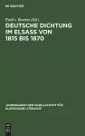 Deutsche Dichtung im Elsaß von 1815 bis 1870 cover