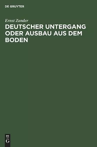 Deutscher Untergang Oder Ausbau Aus Dem Boden cover