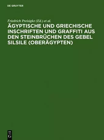 Ägyptische Und Griechische Inschriften Und Graffiti Aus Den Steinbrüchen Des Gebel Silsile (Oberägypten) cover