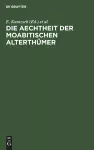 Die Aechtheit Der Moabitischen Alterthümer cover