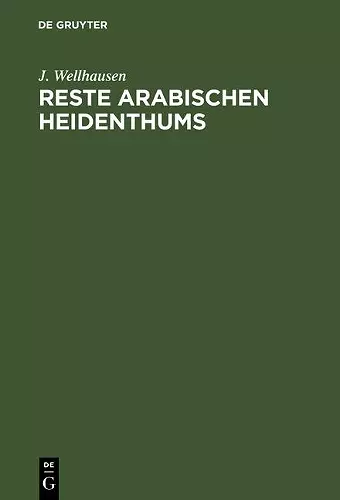 Reste arabischen Heidenthums cover