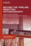 Beyond the Timeline: Resetting Historiography cover